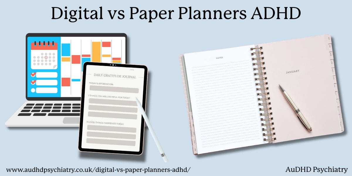 Digital vs. Paper Planners: What Actually Works Best for ADHD?