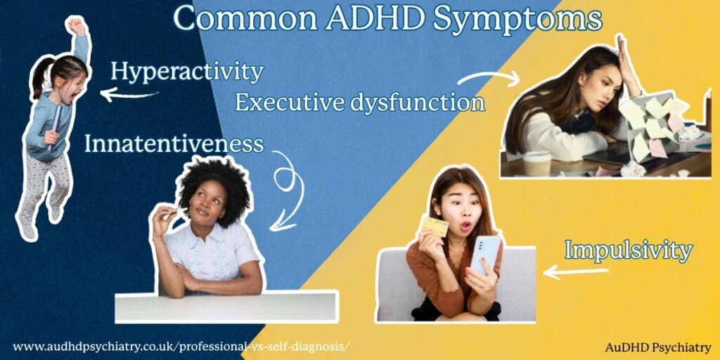 Common ADHD symptoms like hyperactivity, inattention and impulsivity linked to self diagnosis vs professional evaluation