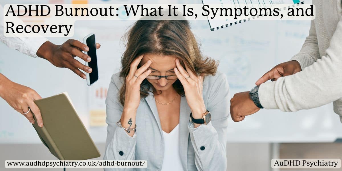 Woman surrounded by tasks feeling overwhelmed – ADHD burnout symptoms and recovery